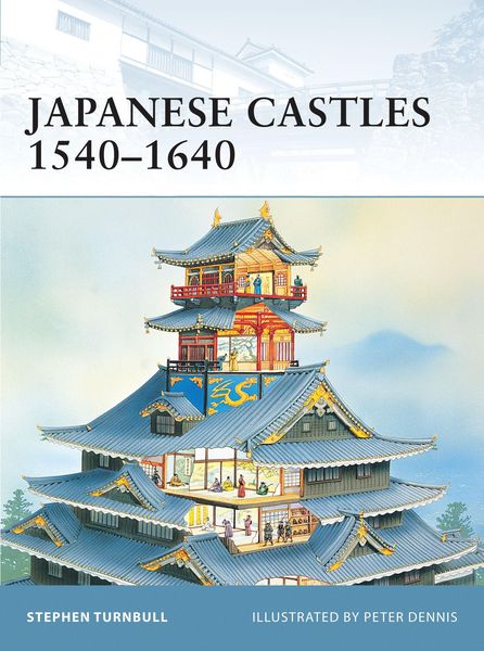 Produktbild: Japanese Castles 1540-1640