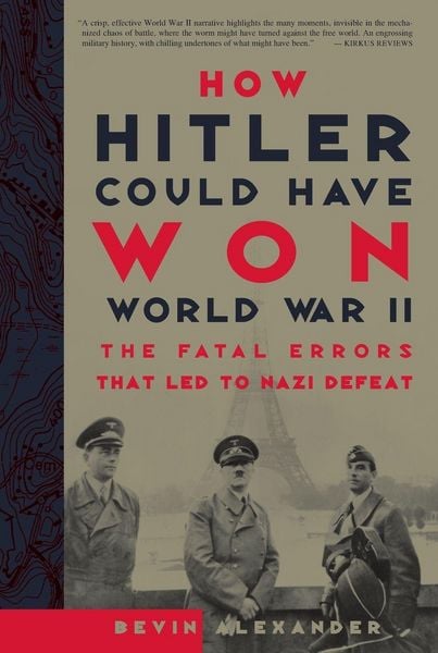 Produktbild: How Hitler Could Have Won World War II