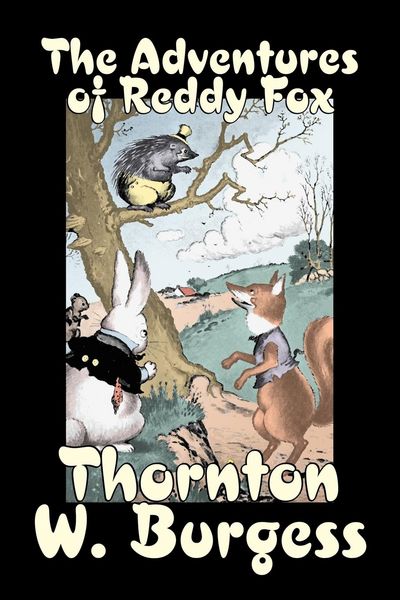 Produktbild: The Adventures of Reddy Fox by Thornton Burgess, Fiction, Animals, Fantasy & Magic