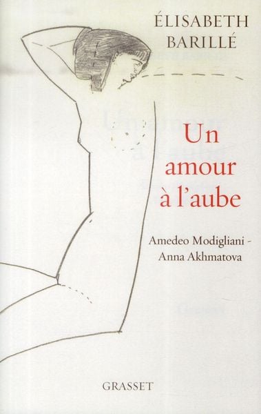 Produktbild: Un amour &agrave; l'aube : Amedeo Modigliani-Anna Akhmatova