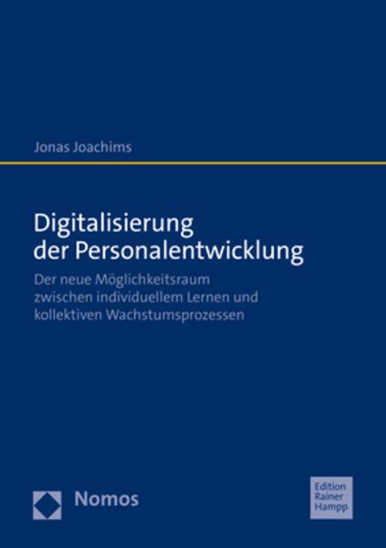 Digitalisierung der Personalentwicklung, Taschenbuch von Jonas Joachims, Nomos, 9783985420315