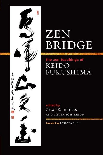 Produktbild: Zen Bridge: The Zen Teachings of Keido Fukushima