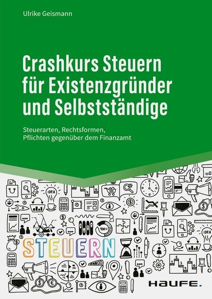 Produktbild: Crashkurs Steuern f&uuml;r Existenzgr&uuml;nder und Selbstst&auml;ndige