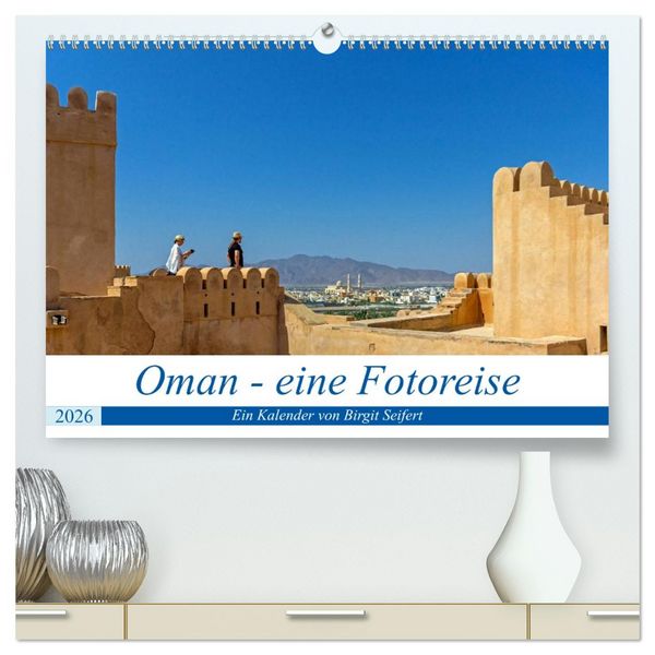 Produktbild: Oman - Eine Fotoreise (hochwertiger Premium Wandkalender 2026 DIN A2 quer), Kunstdruck in Hochglanz