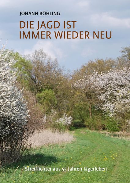 Produktbild: Die Jagd ist immer wieder neu