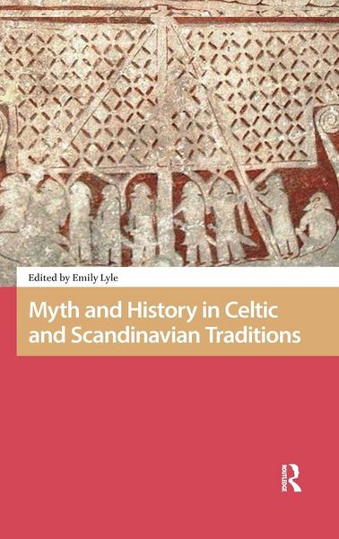Produktbild: Myth and History in Celtic and Scandinavian Traditions