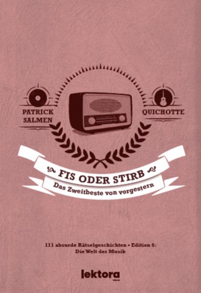 Fis oder stirb, Gebundene Ausgabe von Patrick Salmen , Quichotte, Lektora, 9783954612543
