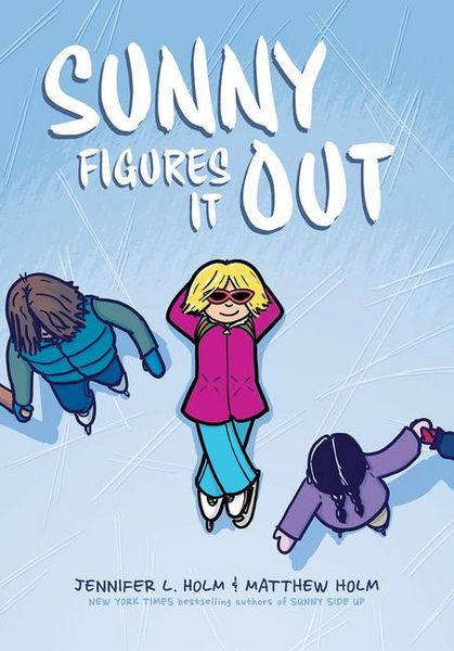 Produktbild: Sunny Figures It Out: A Graphic Novel (Sunny #6)