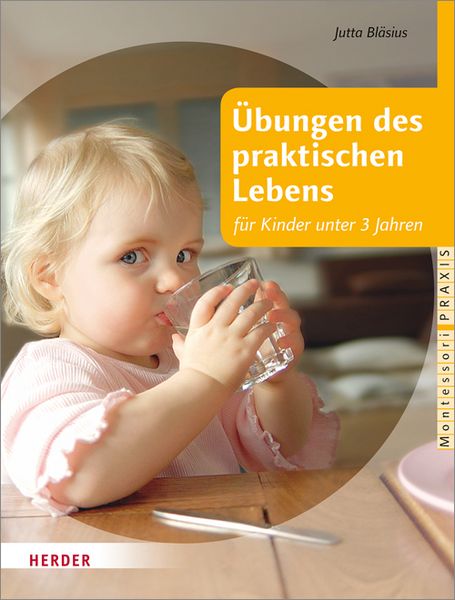 Produktbild: &Uuml;bungen des praktischen Lebens f&uuml;r Kinder unter 3 Jahren