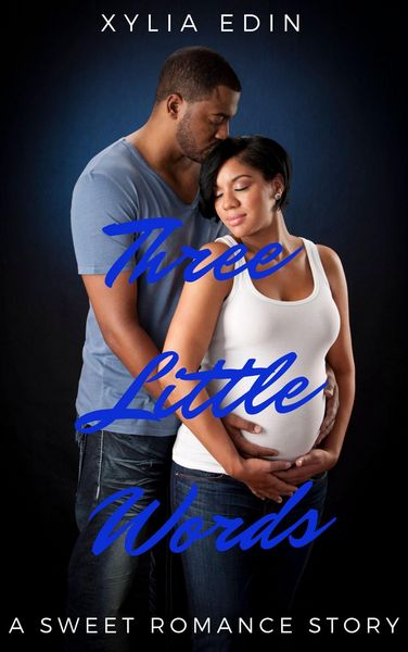 Produktbild: Three Little Words (A Sweet Romance Story, #1)