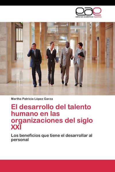 Produktbild: El desarrollo del talento humano en las organizaciones del siglo XXI