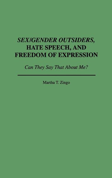 Produktbild: Sex/Gender Outsiders, Hate Speech, and Freedom of Expression