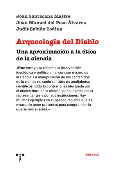 Produktbild: Arqueolog&iacute;a del diablo : una aproximaci&oacute;n a la &eacute;tica de la ciencia