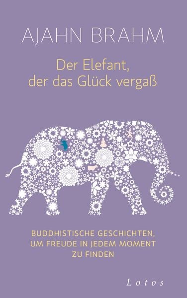 Produktbild: Der Elefant, der das Gl&uuml;ck verga&szlig;