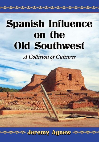 Produktbild: Spanish Influence on the Old Southwest