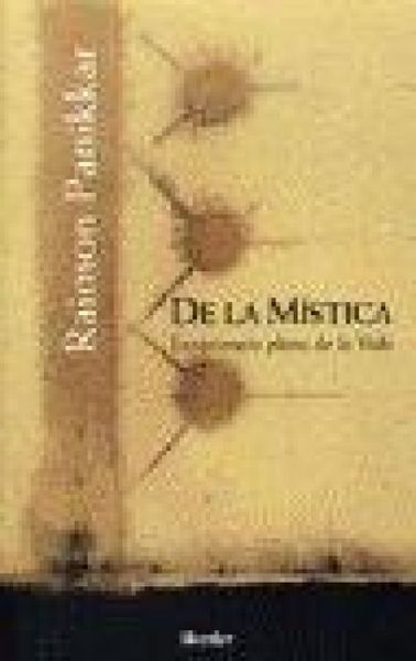 Produktbild: De la m&iacute;stica : experiencia plena de la vida