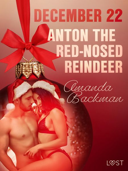 Produktbild: December 22: Anton the Red-Nosed Reindeer - An Erotic Christmas Calendar