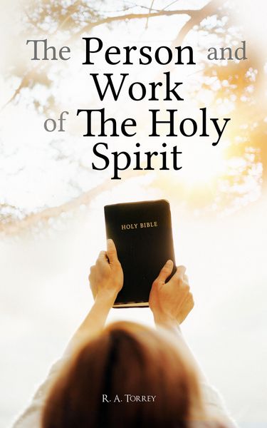 Produktbild: The Person and Work of The Holy Spirit
