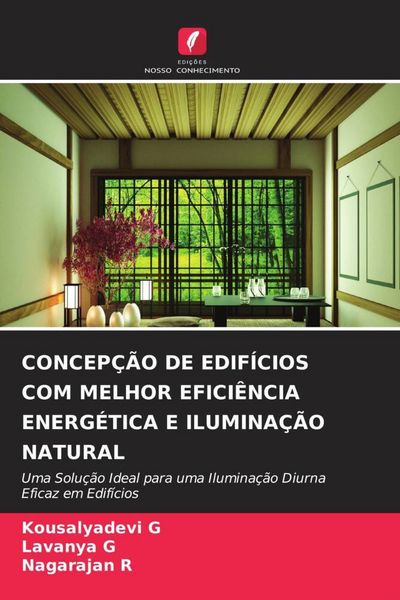 Produktbild: CONCEP&Ccedil;&Atilde;O DE EDIF&Iacute;CIOS COM MELHOR EFICI&Ecirc;NCIA ENERG&Eacute;TICA E ILUMINA&Ccedil;&Atilde;O NATURAL
