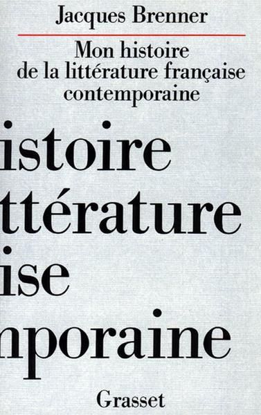 Produktbild: Mon histoire de la litt&eacute;rature fran&ccedil;aise contemporaine