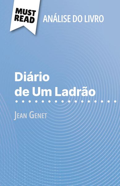 Produktbild: Di&aacute;rio de Um Ladr&atilde;o de Jean Genet (An&aacute;lise do livro)
