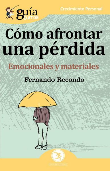 Produktbild: Gu&iacute;aburros c&oacute;mo afrontar una perdida : emocionales y materiales