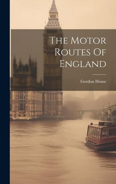 Produktbild: The Motor Routes Of England