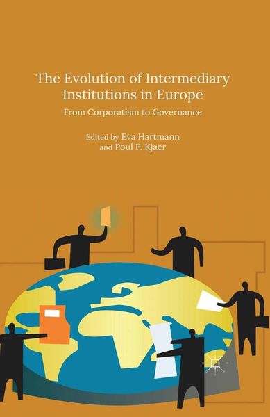 Produktbild: The Evolution of Intermediary Institutions in Europe