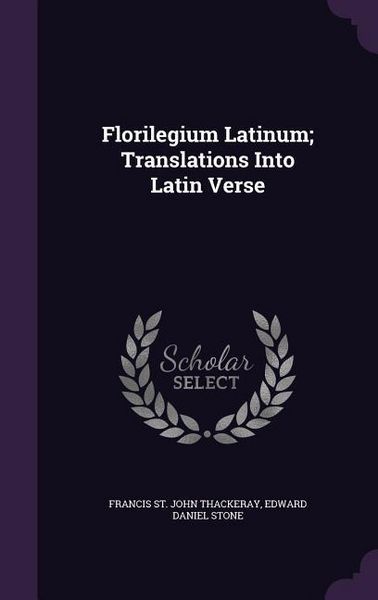 Produktbild: Florilegium Latinum; Translations Into Latin Verse