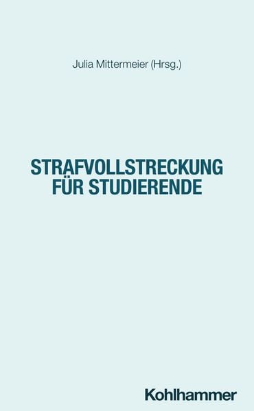 Produktbild: Strafvollstreckung f&uuml;r Studierende