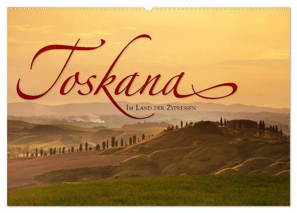 Produktbild: TOSKANA Im Land der Zypressen (Wandkalender 2026 DIN A2 quer), CALVENDO Monatskalender