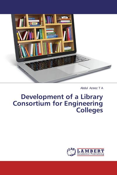 Produktbild: Development of a Library Consortium for Engineering Colleges