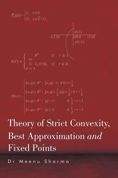 Produktbild: Theory of Strict Convexity, Best Approximation and Fixed Points