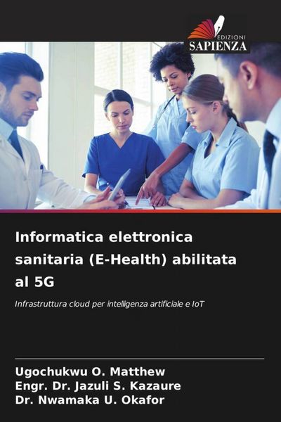 Produktbild: Informatica elettronica sanitaria (E-Health) abilitata al 5G