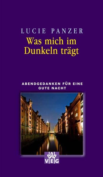 Produktbild: Was mich im Dunkeln tr&auml;gt