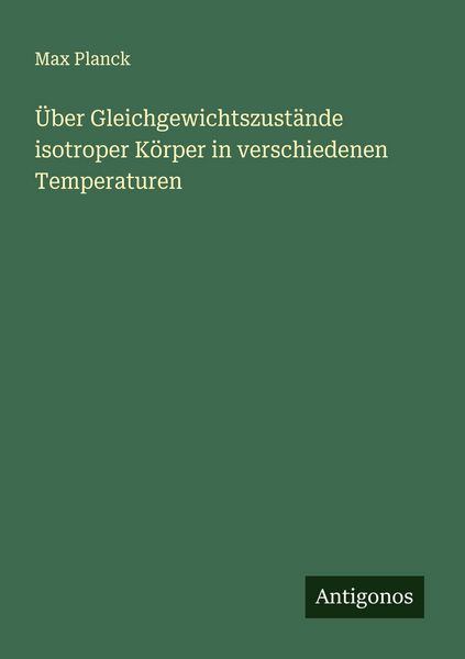 Produktbild: &Uuml;ber Gleichgewichtszust&auml;nde isotroper K&ouml;rper in verschiedenen Temperaturen
