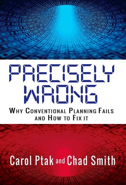 Produktbild: Precisely Wrong: Why Conventional Planning Systems Fail
