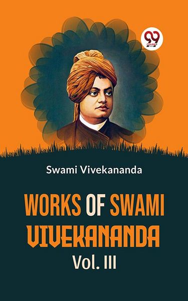 Produktbild: Works Of Swami Vivekananda Vol. III