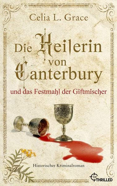 Produktbild: Die Heilerin von Canterbury und das Festmahl der Giftmischer