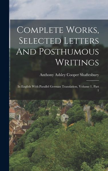 Produktbild: Complete Works, Selected Letters And Posthumous Writings
