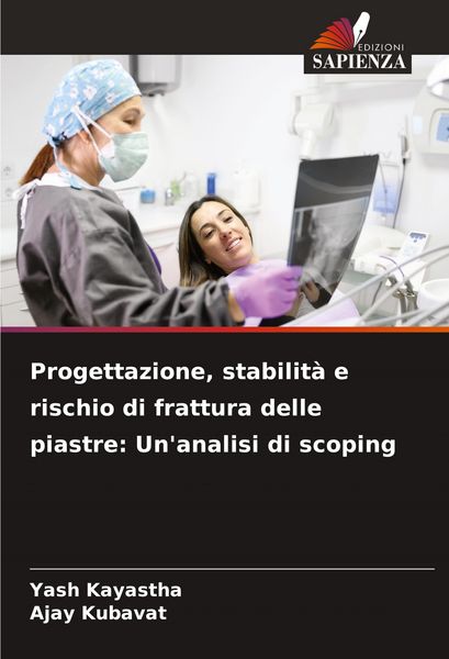 Produktbild: Progettazione, stabilit&agrave; e rischio di frattura delle piastre: Un'analisi di scoping