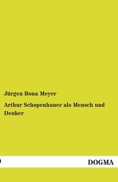 Produktbild: Arthur Schopenhauer als Mensch und Denker