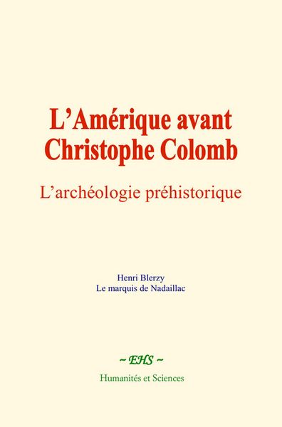 Produktbild: L'Am&eacute;rique avant Christophe Colomb