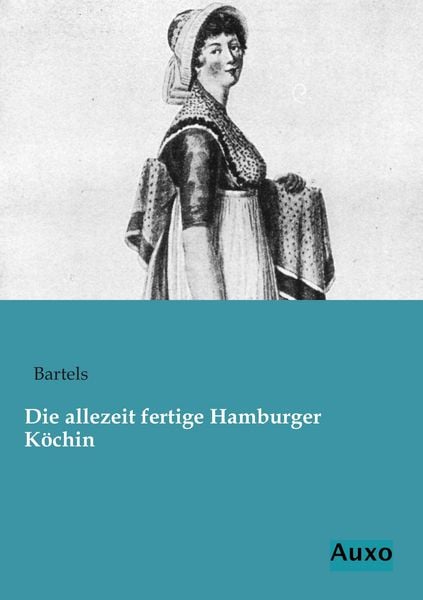 Produktbild: Die allezeit fertige Hamburger K&ouml;chin