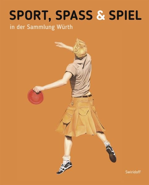 Produktbild: Sport, Spass und Spiel in der Sammlung W&uuml;rth
