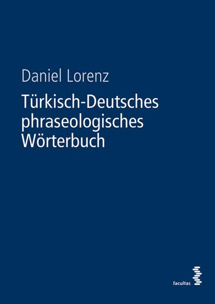 Produktbild: T&uuml;rkisch-Deutsches phraseologisches W&ouml;rterbuch