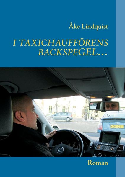 Produktbild: I Taxichauff&ouml;rens Backspegel...