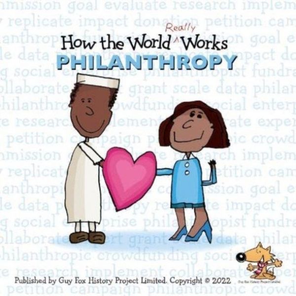 Produktbild: Fox, G: How the World REALLY Works: Philanthropy