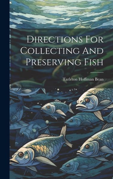 Produktbild: Directions For Collecting And Preserving Fish
