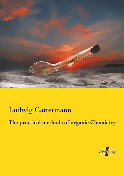 Produktbild: The practical methods of organic Chemistry
